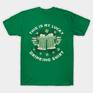 This is My Lucky Drinking Shirt St Patricks Day T-Shirt